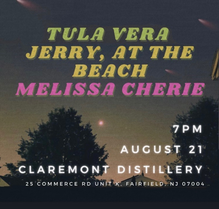 Tula Vera / Jerry, At The Beach / Melisa Cherie at Claremont Distilled Spirits in Fairfield, NJ 8/21/2021