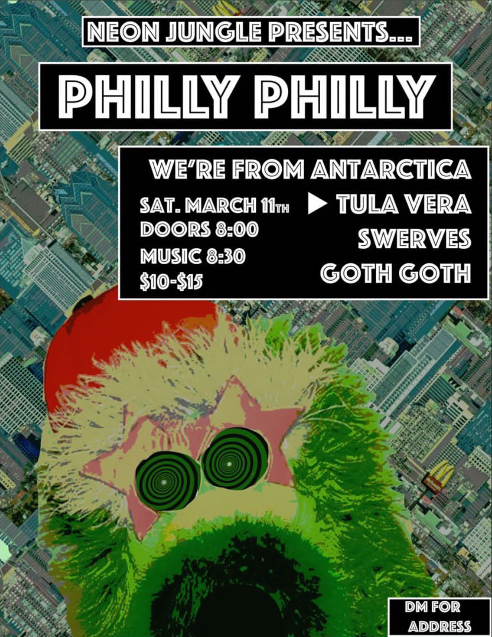 We're from Antarctica/ Tula Vera/ Goth Goth/ Swerves at Neon Jungle in Philadelphia PA on 3/11/2023