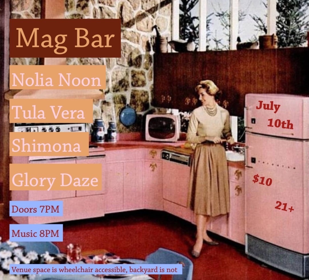 Nolia Noon, Tula Vera, Shimona, Glory Days at Mag Bar in Louisville, KY on 7/10/2023