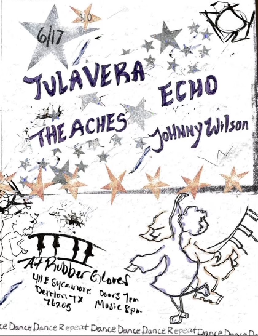 Tula Vera/ Echo/ The Aches/ Johnny Wilson at Rubber Gloves in Denton TX on 6/17/2024